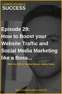 Successful Marketing with Ashley Davis of SkylineSocial.com