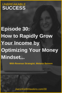 Optimize Your Money Mindset - Melanie Benson