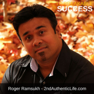 Roger Ramsukh - How to Have it All - Living with Fulfillment, Passion and Purpose.