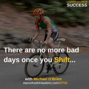 Michael O'Brien on Unbreakable Success Podcast